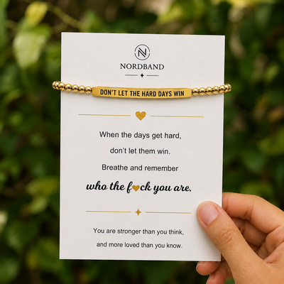 Don't Let The Hard Days Win Armband