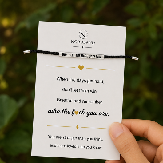 Don't Let The Hard Days Win Armband