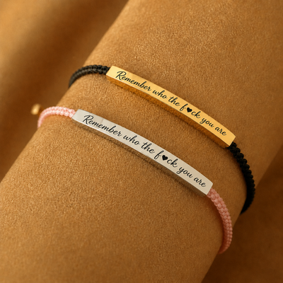 Remember Who The Fuck You Are Armband