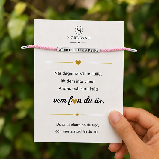 LÅT INTE DE TUFFA DAGARNA VINNA